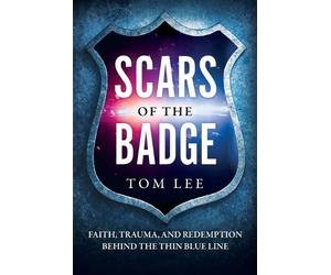 Tom Lee Scars of the Badge (Tascabile)