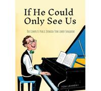 Tom Lehrer If He Could Only See Us (Tascabile)