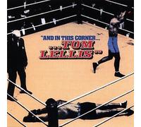 Tom Lellis - & In This Corner