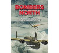 Tom Lewis Bombers North (Tascabile)