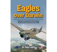 Tom Lewis Eagles over Darwin (Tascabile)