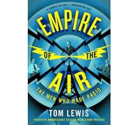 Tom Lewis Empire of the Air (Tascabile)