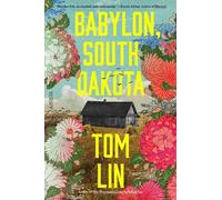 Tom Lin Babylon, South Dakota (Copertina rigida)
