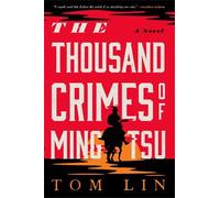 Tom Lin The Thousand Crimes of Ming Tsu (Tascabile)