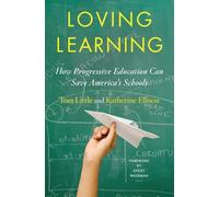 Tom Little Katherine Ellison Loving Learning (Copertina rigida)