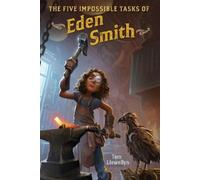 Tom Llewellyn The Five Impossible Tasks of Eden Smith (Copertina rigida)