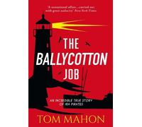 Tom Mahon The Ballycotton Job (Tascabile)