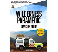 Tom Mallinson Fenella Corrick Wilderness Paramedic Revision Guide (Tascabile)