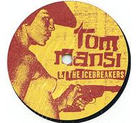 Tom Mansi & the Icebreakers - Can't Take It Where You Go