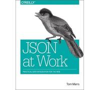 Tom Marrs JSON at Work (Tascabile)