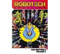 Tom Mason Chris Ulm Robotech Archives: The Sentinels Vol.2 (Tascabile)