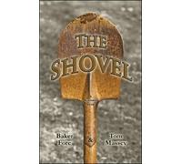 Tom Massey Baker Fore The Shovel (Tascabile)