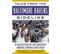 Tom Matte Tales from the Baltimore Ravens Sideline (Copertina rigida)