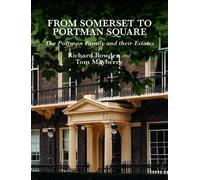 Tom Mayberry Richard Bowden From Somerset to Portman Square (Copertina rigida)