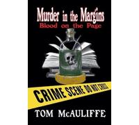 Tom McAuliffe Murder in the Margins - Blood on the Page (Tascabile)
