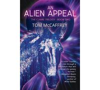 Tom McCaffrey An Alien Appeal (Tascabile) Claire Trilogy