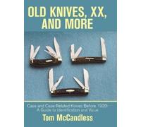 Tom McCandless Old Knives, Xx, and More (Copertina rigida)
