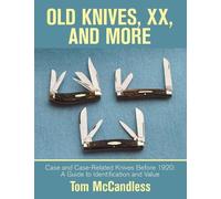 Tom McCandless Old Knives, Xx, and More (Tascabile)