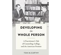 Tom McCarthy Developing the Whole Person (Tascabile)