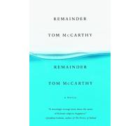 Tom McCarthy Remainder (Tascabile)