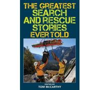 Tom McCarthy The Greatest Search and Rescue Stories Ever Told (Tascabile)