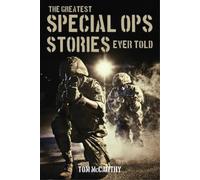 Tom McCarthy The Greatest Special Ops Stories Ever Told (Tascabile) Greatest