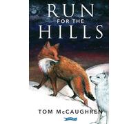 Tom McCaughren Run for the Hills (Tascabile) Run With The Wind