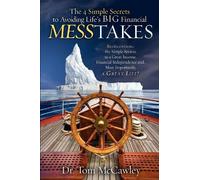 Tom McCawley The 4 Simple Secrets To Avoiding Life's BIG Financial M (Tascabile)