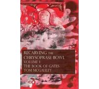 Tom McGauley Recarving the Chrysoprase Bowl (Copertina rigida)