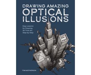 Tom McPherson Drawing Amazing Optical Illusions (Tascabile)