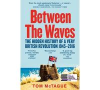 Tom McTague Between the Waves (Tascabile)