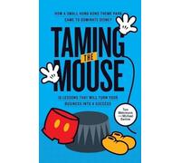Tom Mehrmann Michael Switow Taming the Mouse (Copertina rigida)