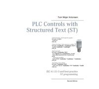 PLC Controls with Structured Text (ST): IEC 61131-3 and best practice ST programming