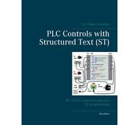 Tom Mejer Antonsen PLC Controls with Structured Text (ST), V3 (Tascabile)