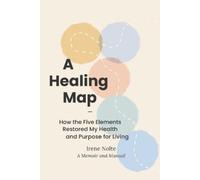 Tom Monte Irene Nolte A Healing Map (Tascabile)