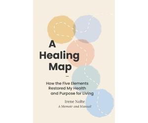 Tom Monte Irene Nolte A Healing Map (Tascabile)