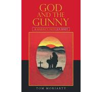 Tom Moriarty God and the Gunny (Tascabile)