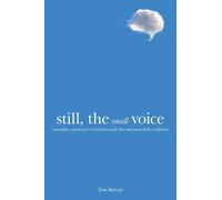 Tom Mould Still, the Small Voice (Tascabile)