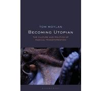 Tom Moylan Becoming Utopian (Tascabile)