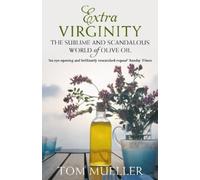 Tom Mueller Extra Virginity (Tascabile)