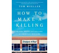 Tom Mueller How to Make a Killing (Tascabile)