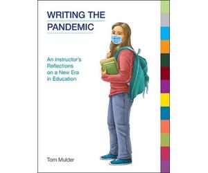 Tom Mulder Writing the Pandemic (Copertina rigida) Frameworks for Writing