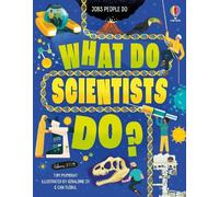 Tom Mumbray What Do Scientists Do? (Copertina rigida) Jobs People Do
