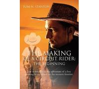 Tom N Stanton The Making of a Circuit Rider (Tascabile)