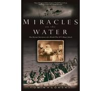 Tom Nagorski Miracles On The Water (Tascabile)
