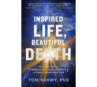 Tom Nehmy Inspired Life, Beautiful Death (Copertina rigida)