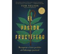Tom Nelson El Pastor Fructífero (Tascabile)