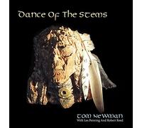 Tom Newman - Dance Of The Stems