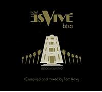 Tom Novy - Hotel Es Vive Ibiza, Vol. 2
