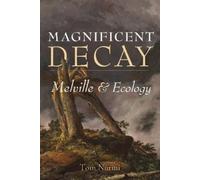 Tom Nurmi Magnificent Decay (Copertina rigida) Under the Sign of Nature